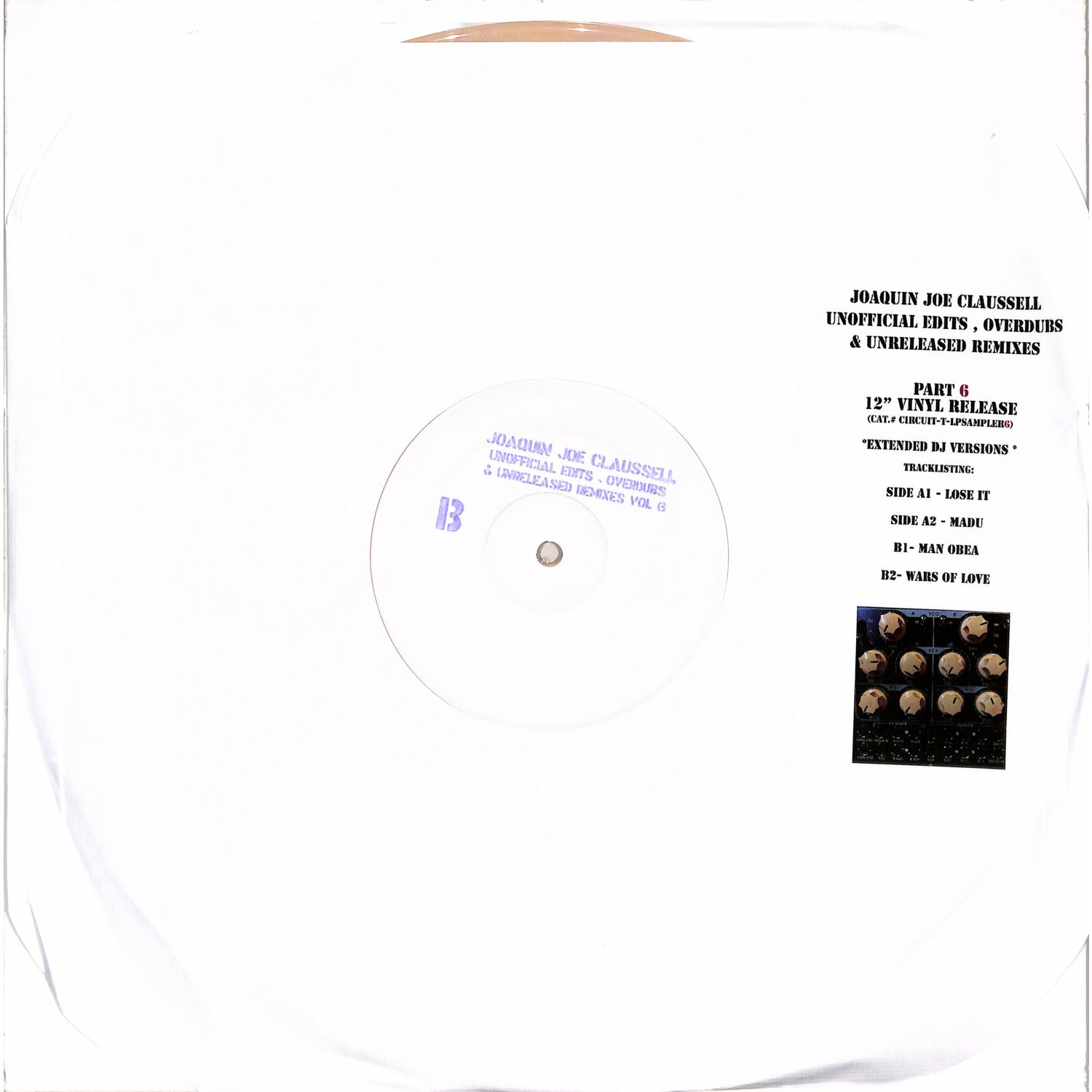 Joe Claussell - THE UNOFFICIAL EDITS & OVERDUBS VOL.6