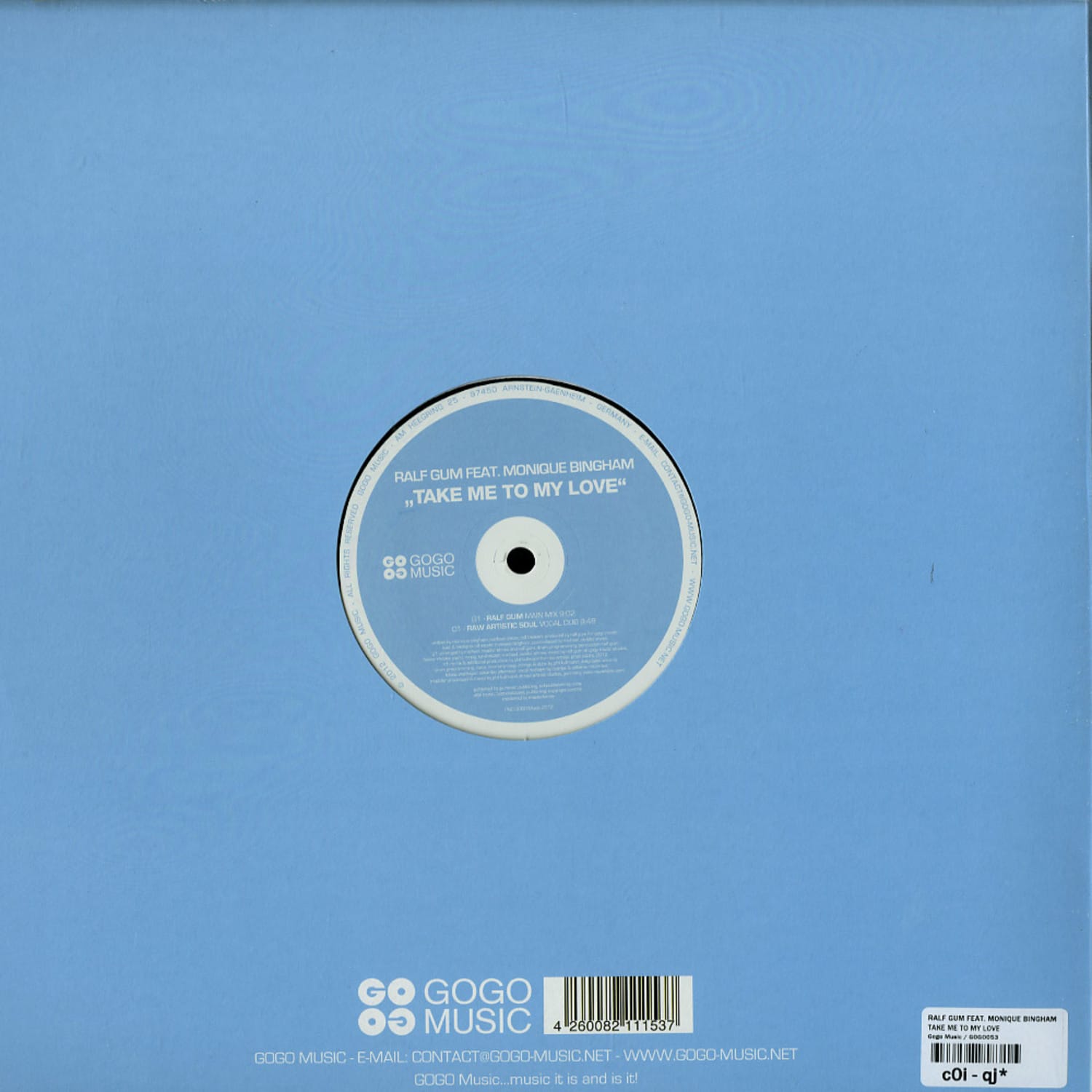 Ralf Gum feat. Monique Bingham - TAKE ME TO MY LOVE / Gogo Music