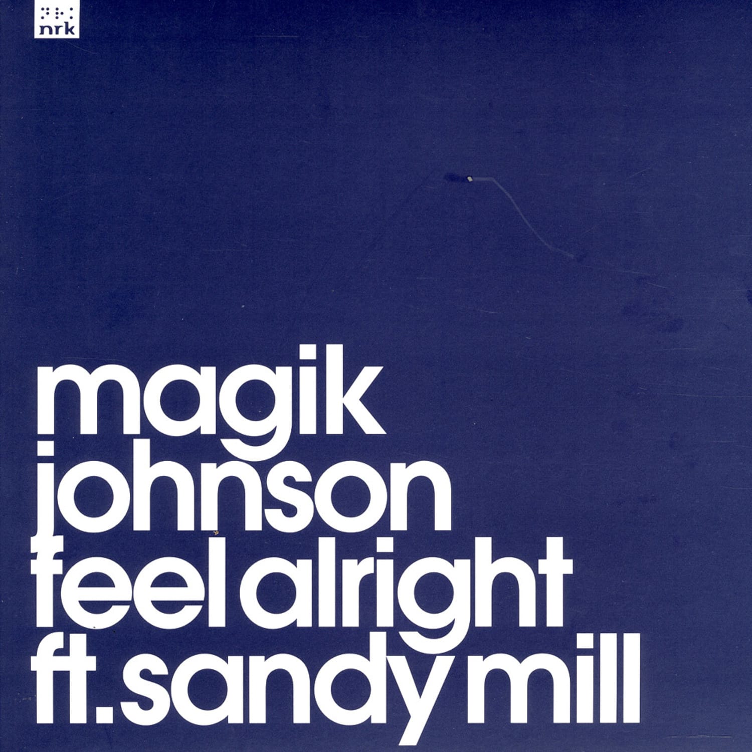 Magik Johnson - FEEL ALRIGHT