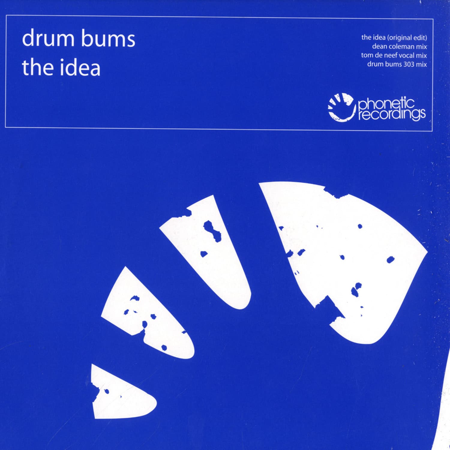 Drum Bums - THE IDEA