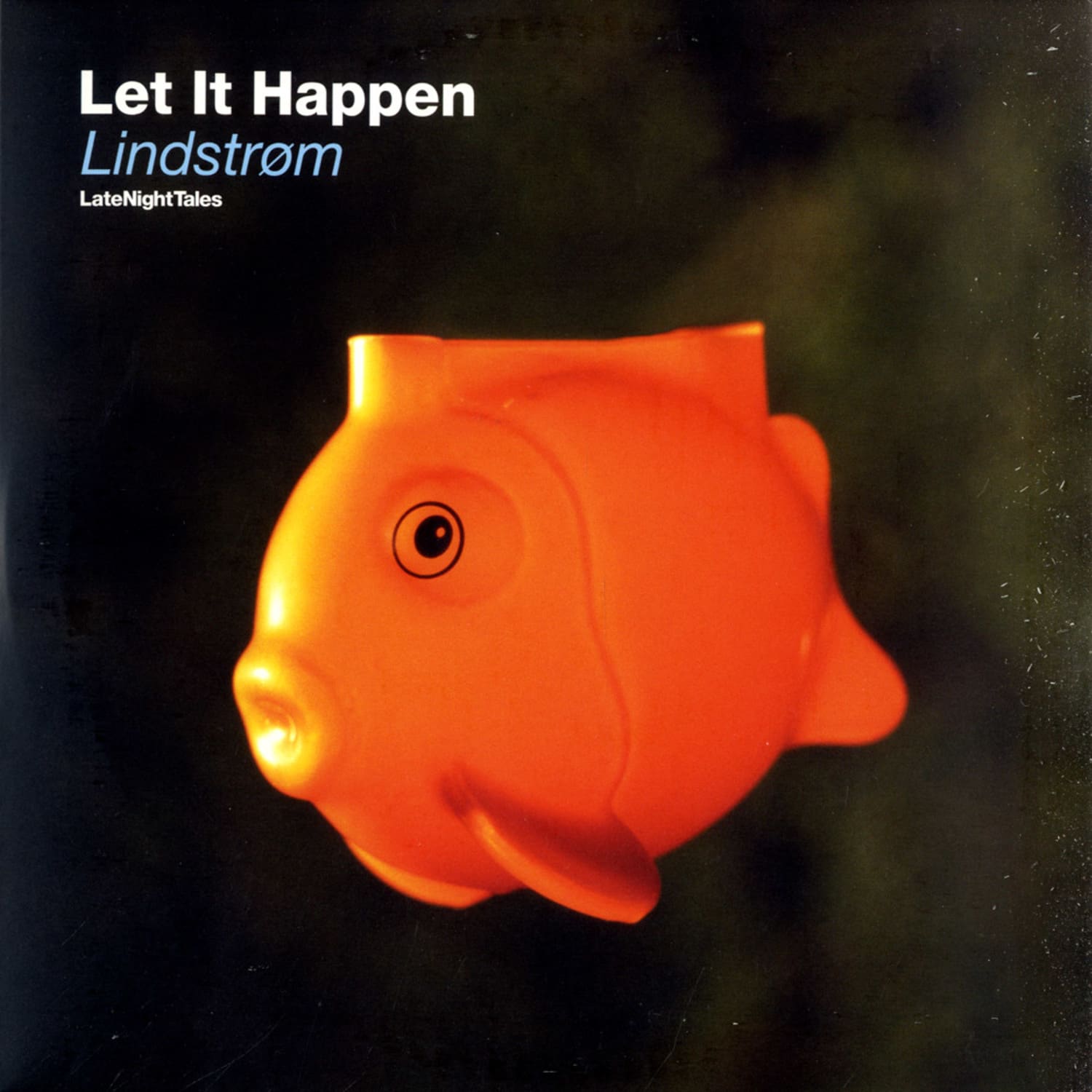 Lindstrom and Solade - LET IT HAPPEN 
