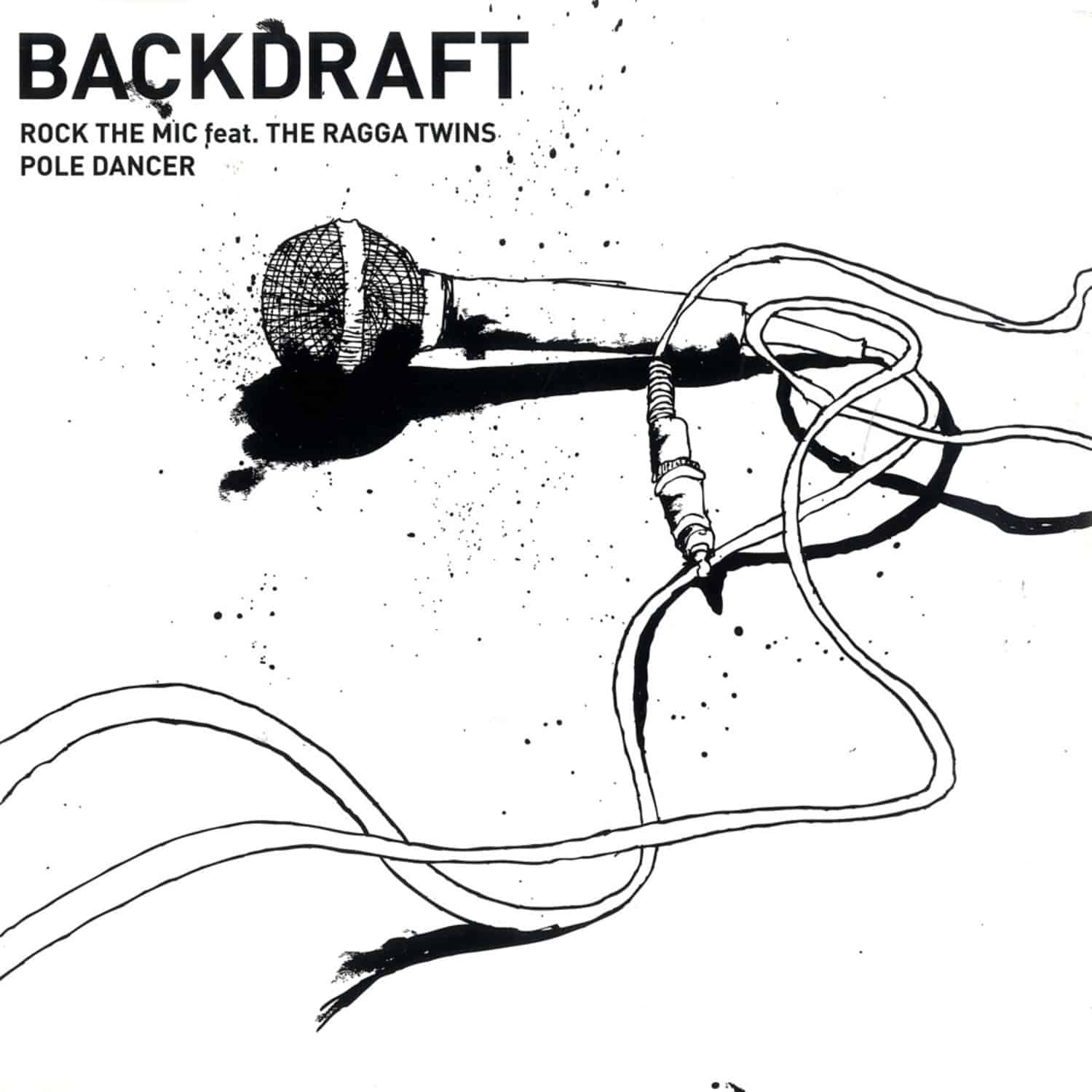Backdraft - ROCK THE MIC / POLE DANCER