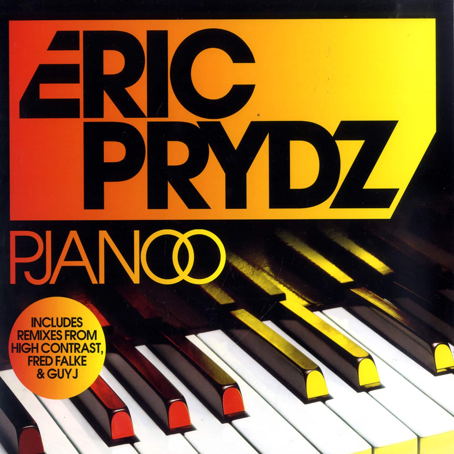 Eric Prydz - PJANOO 