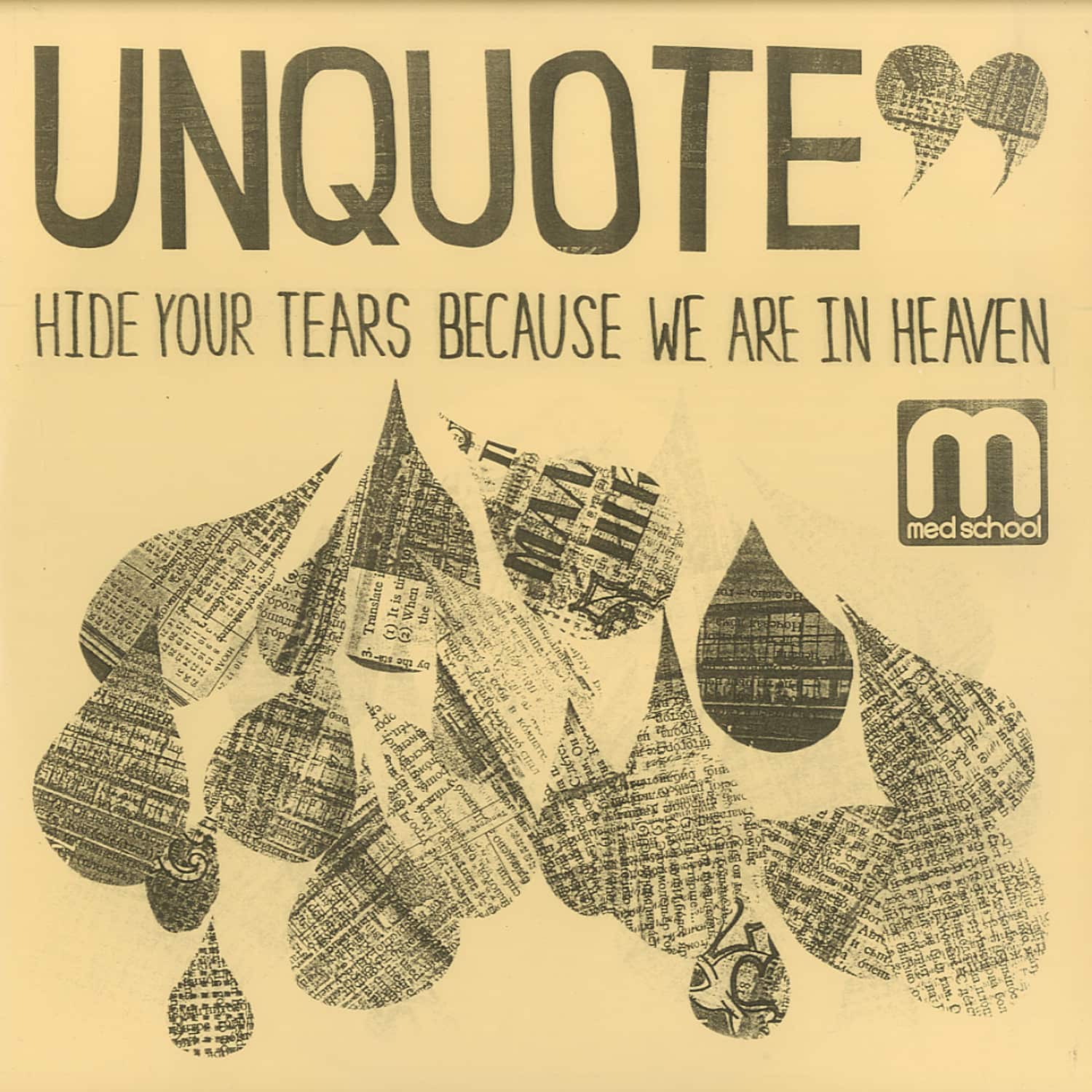 Unquote & Molecular Structures - HIDE YOUR TEARS BECAUSE WE ARE IN HEAVEN
