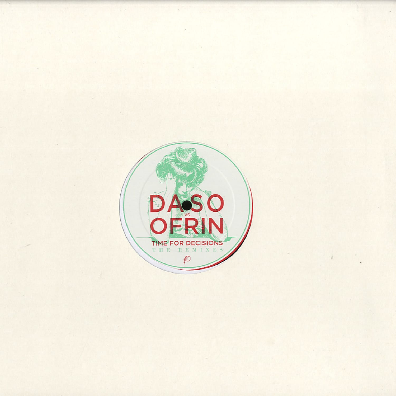 Daso vs Ofrin - TIME FOR DECISIONS - THE REMIXES