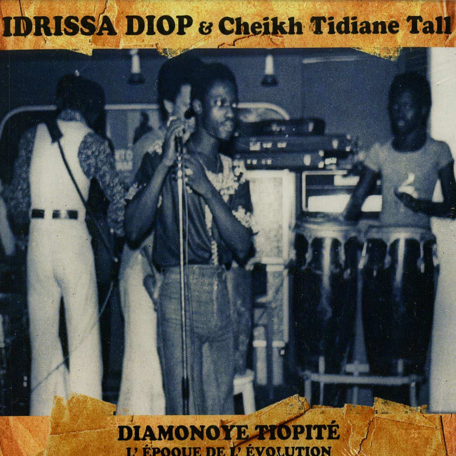 Idrissa Diop & Cheikh Tidiane Tall - DIAMONOYE TIOPITE L EPOQUE DE L EVOLUTION 