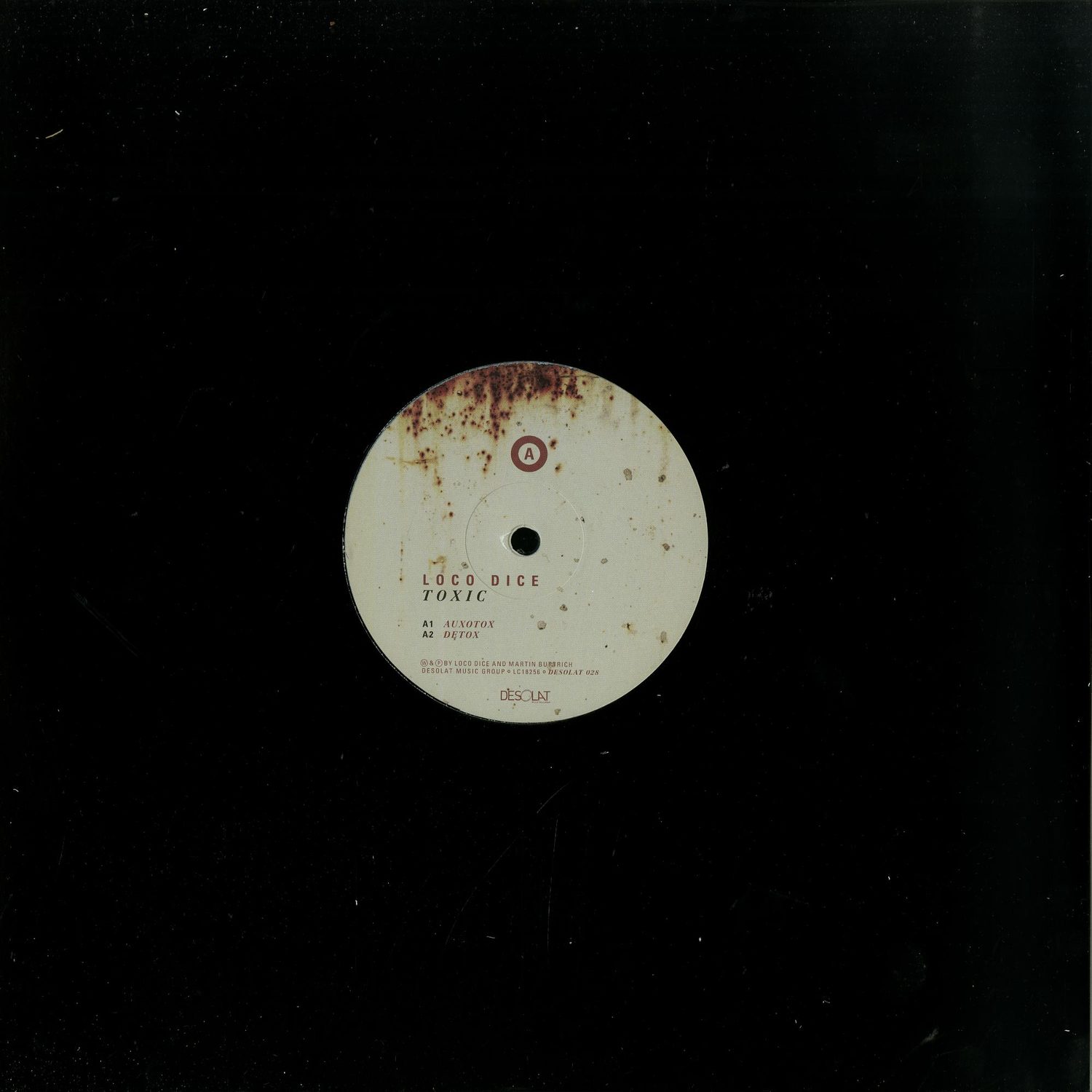 Loco Dice - TOXIC EP