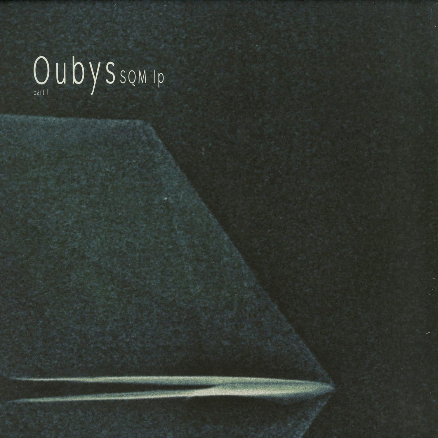 Oubys - SQM PART I