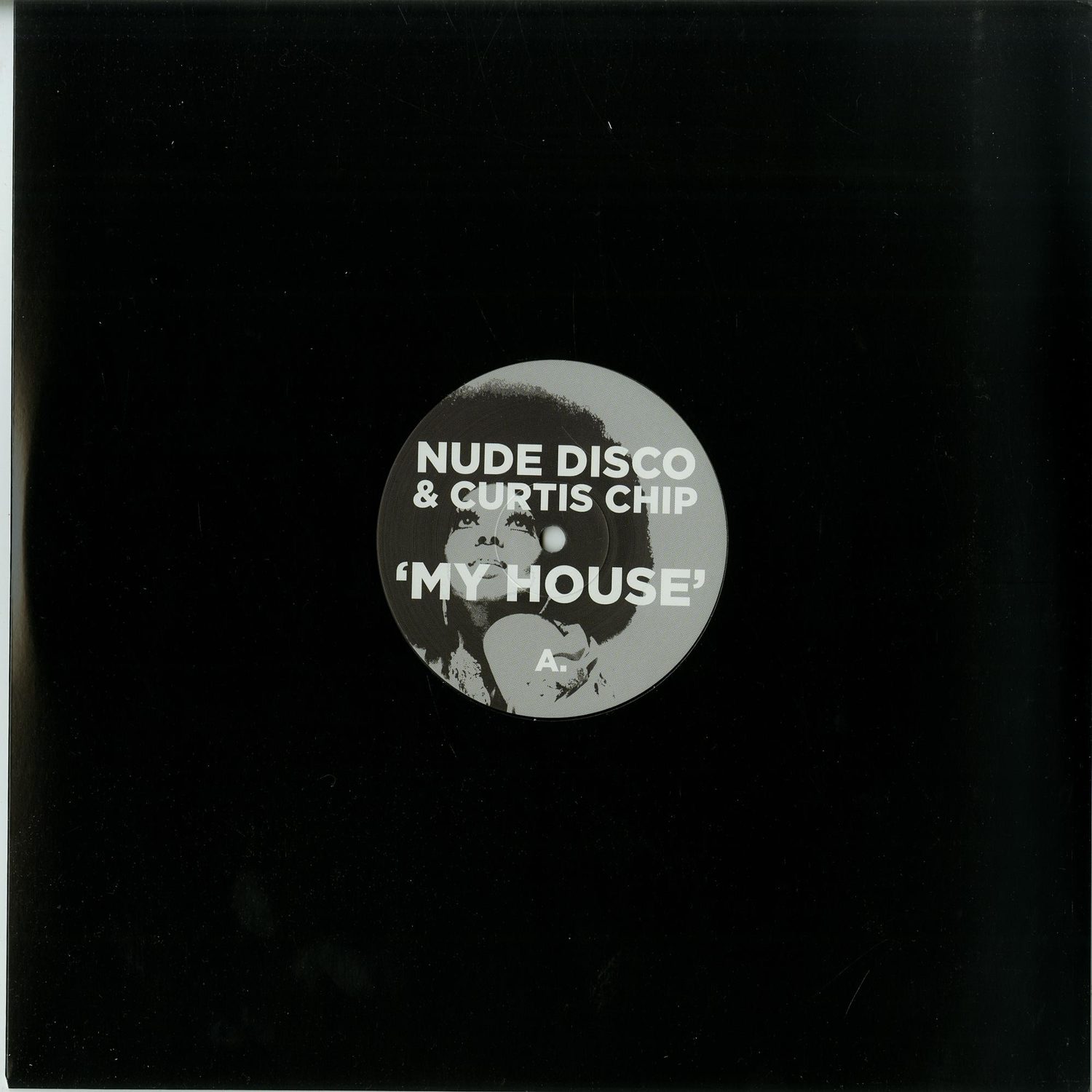 Nude Disco & Curtis Chip - MY HOUSE