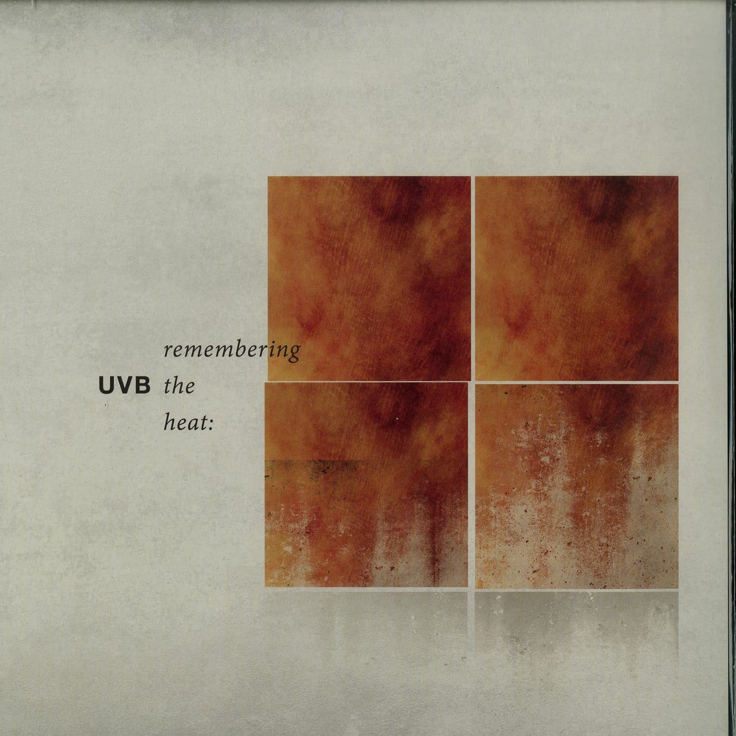 UVB - REMEMBERING THE HEAT