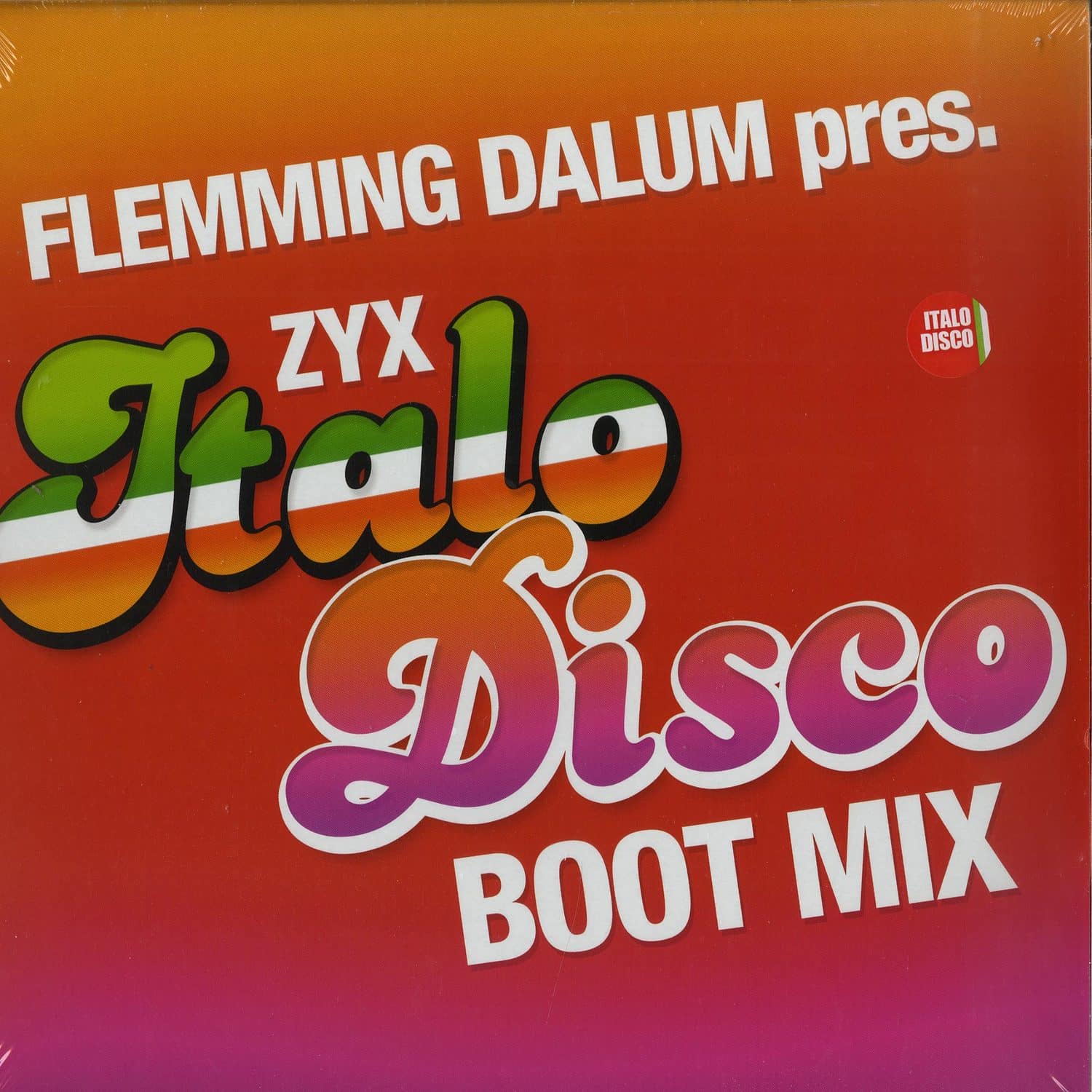 Flemming Dalum Pres. - ZYX ITALO DISCO BOOT MIX 