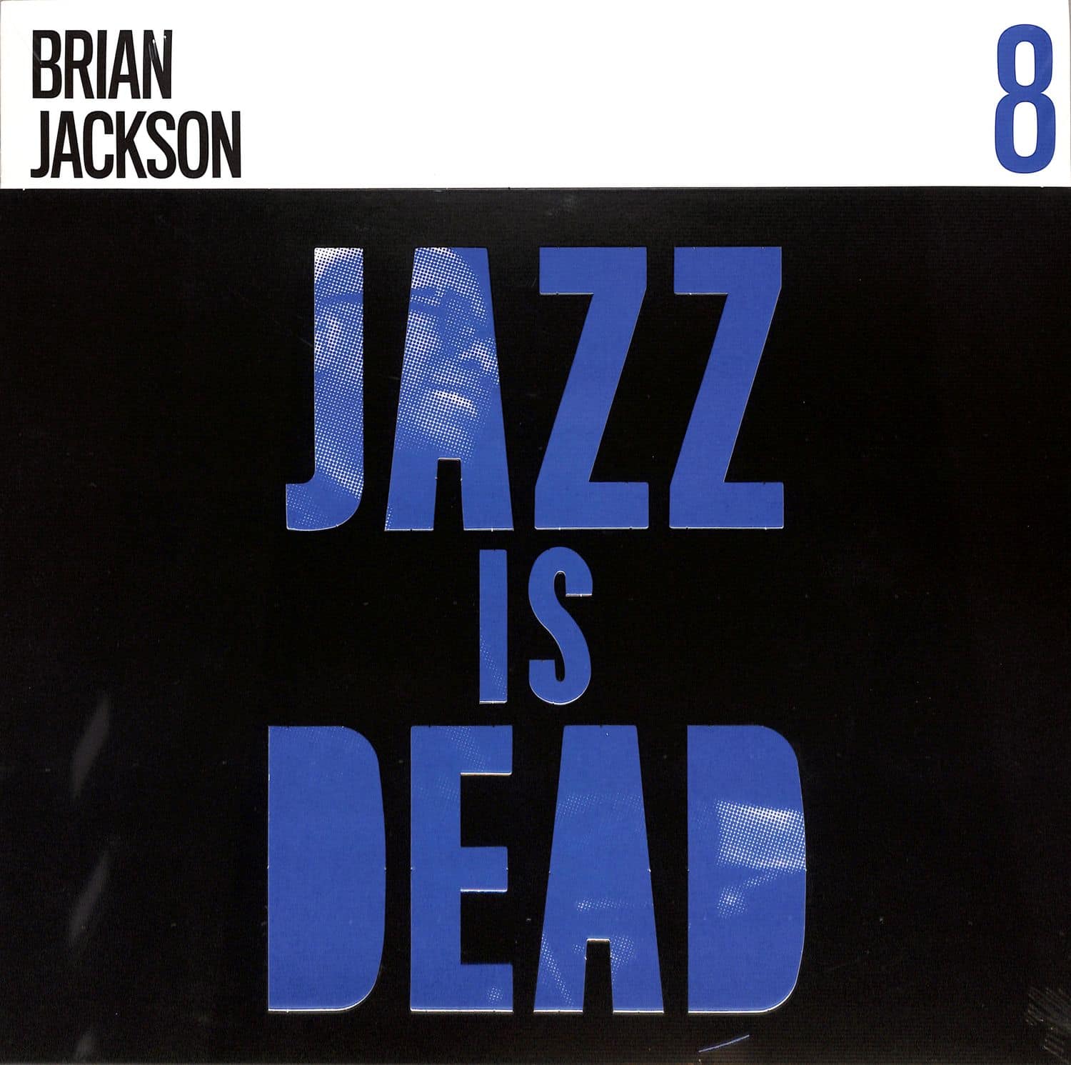 Brian Jackson, Adrian Younge, Ali Shaheed Muhammad - JAZZ IS DEAD 008 