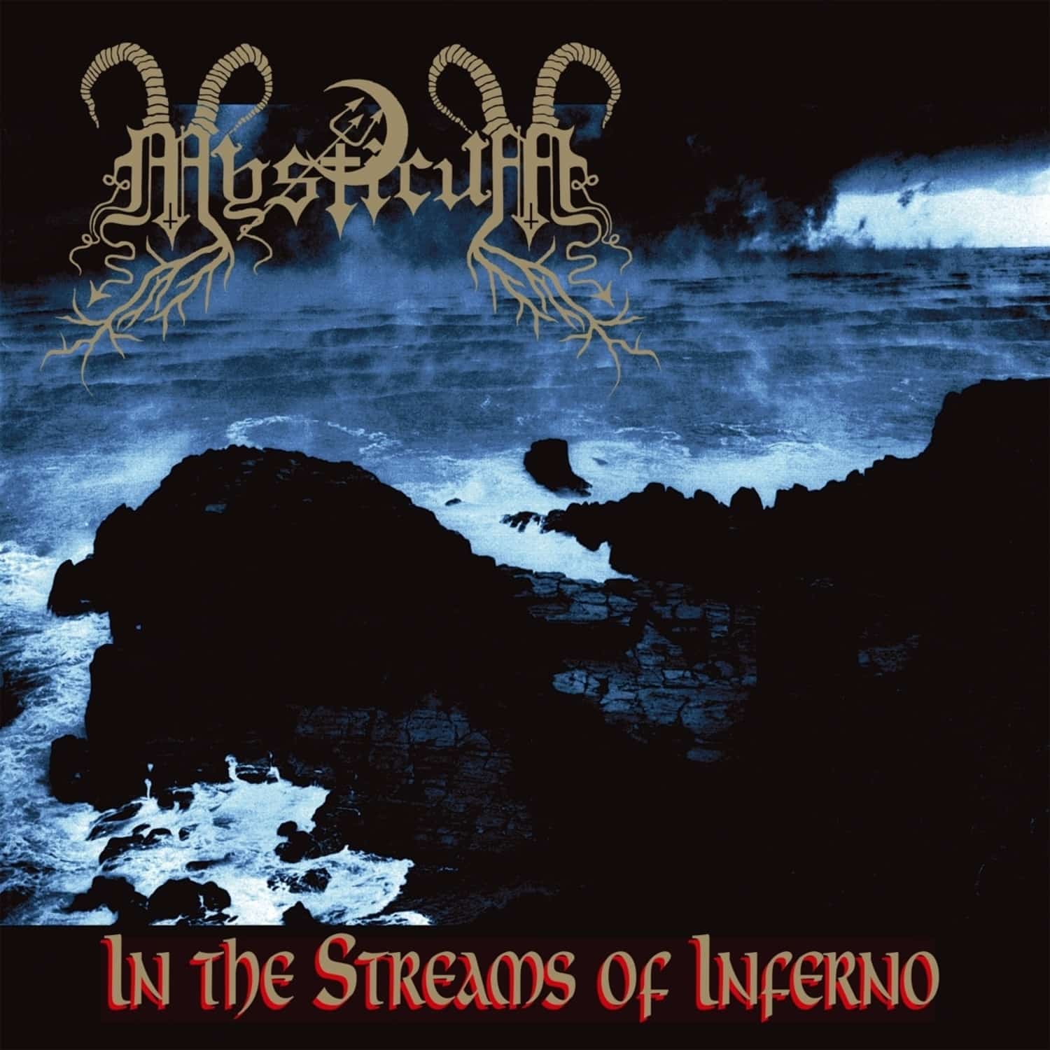 Mysticum - IN THE STREAMS OF INFERNO 