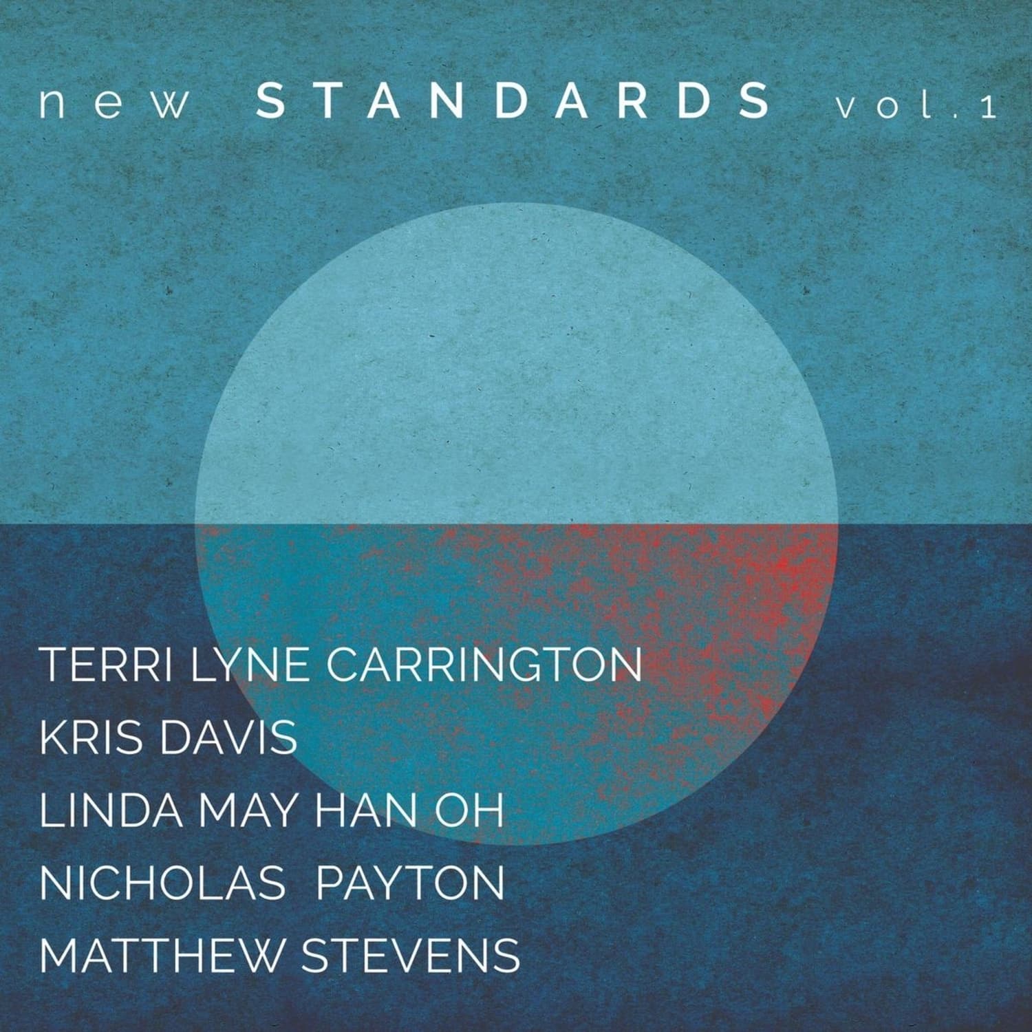 Terri Lyne Carrington - NEW STANDARDS VOL.1 