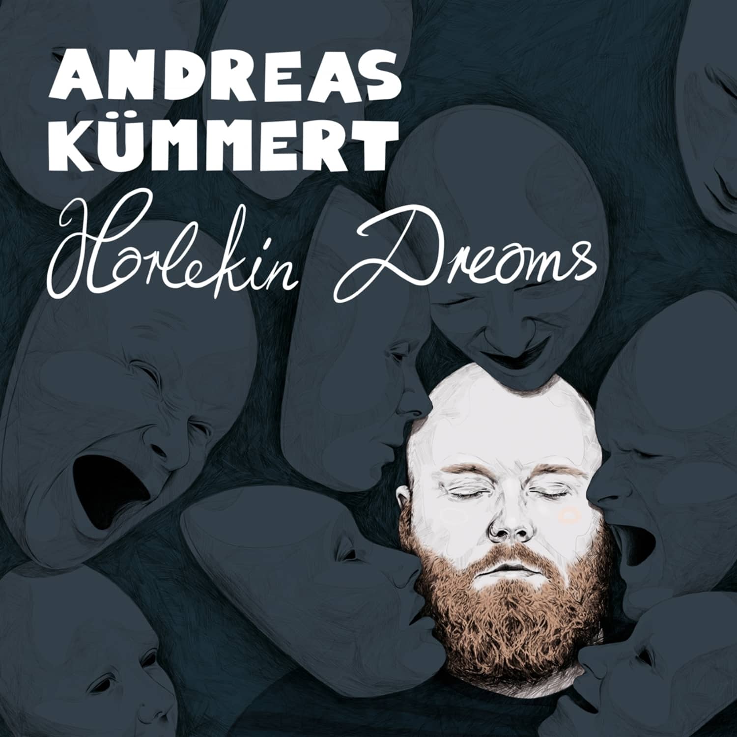 Andreas Kmmert - HARLEKIN DREAMS 