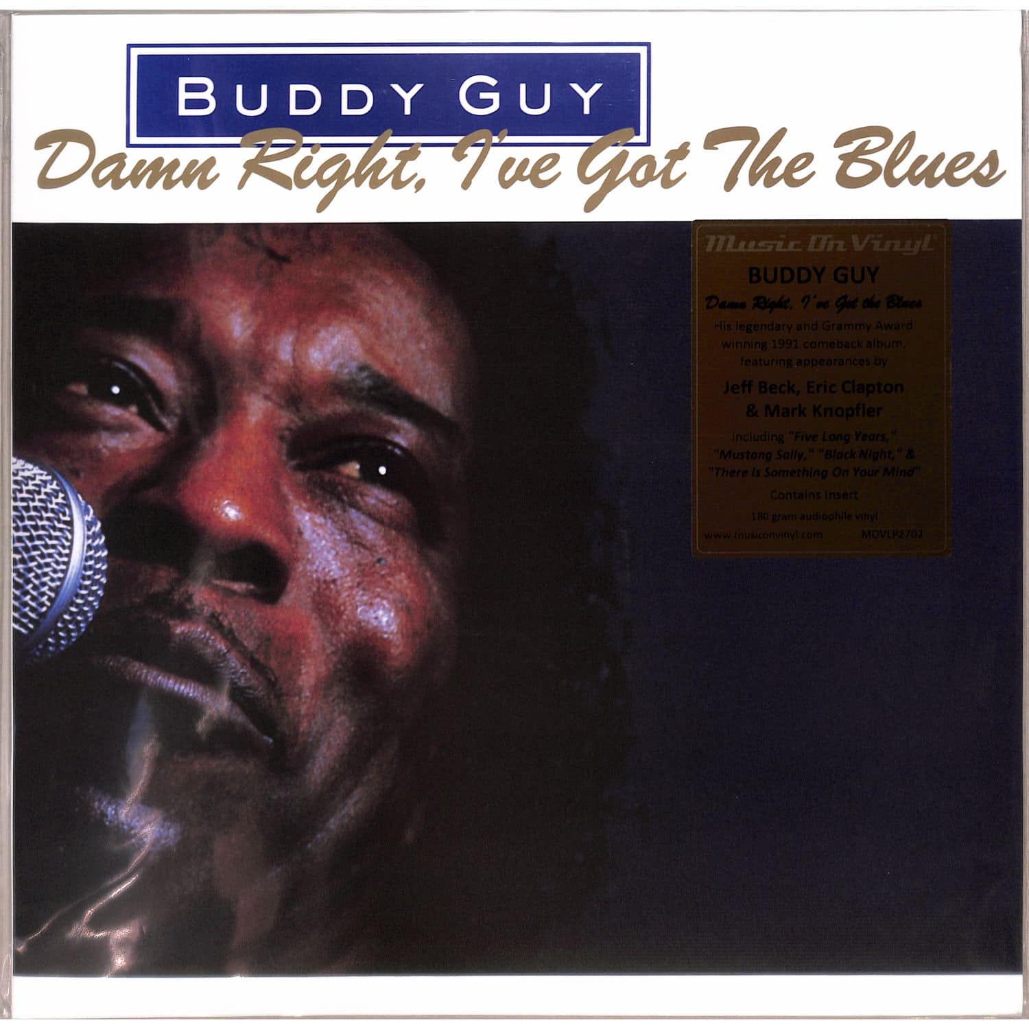 Buddy Guy - DAMN RIGHT, I VE GOT THE BLUES 