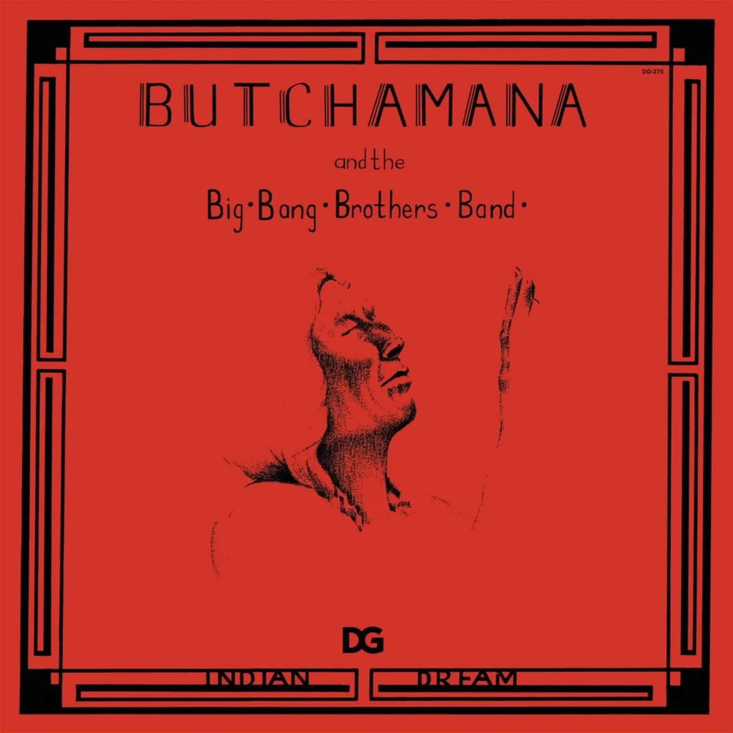 Butchamana & The Big Brothers Band - INDIAN DREAM 