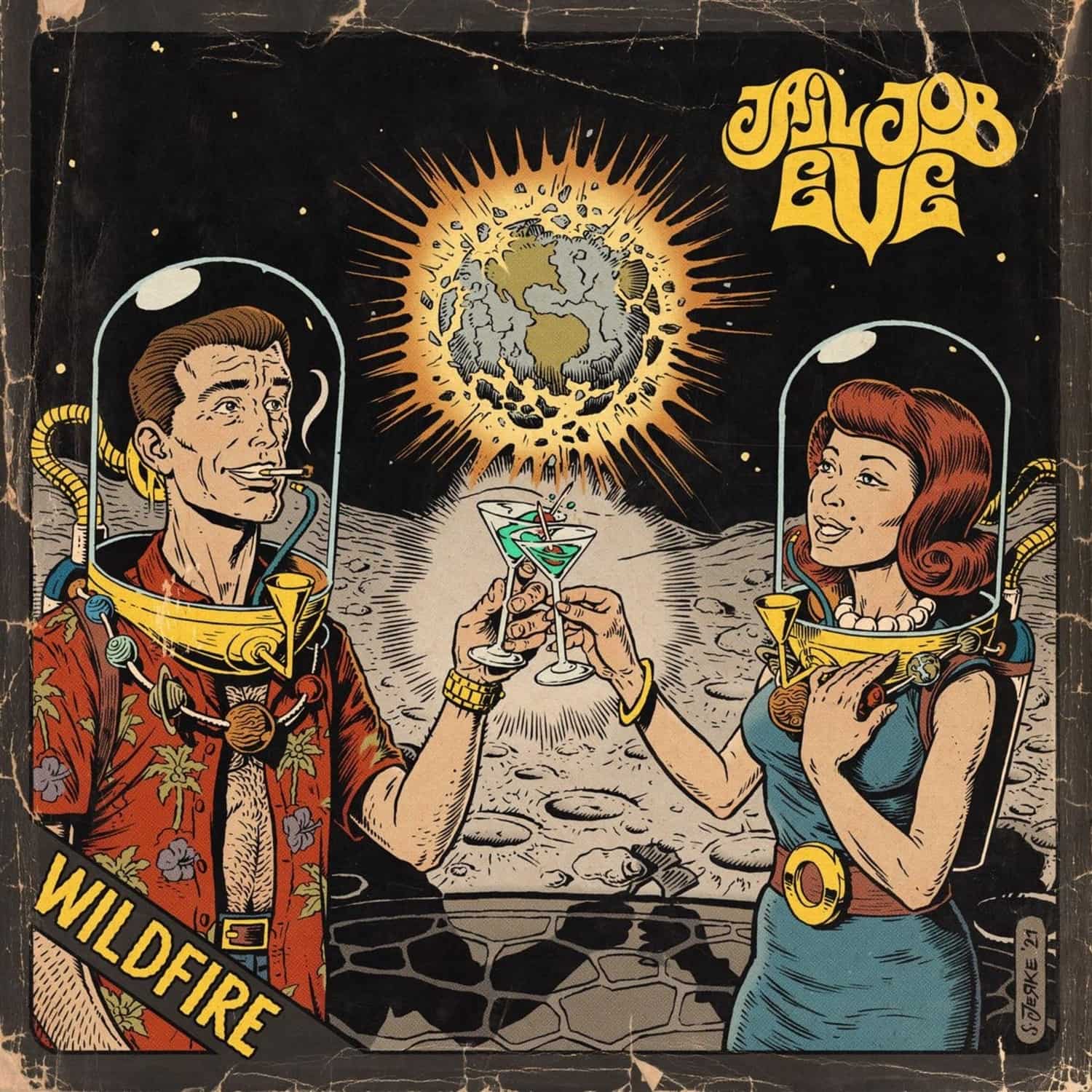 Jail Job Eve - WILDFIRE 