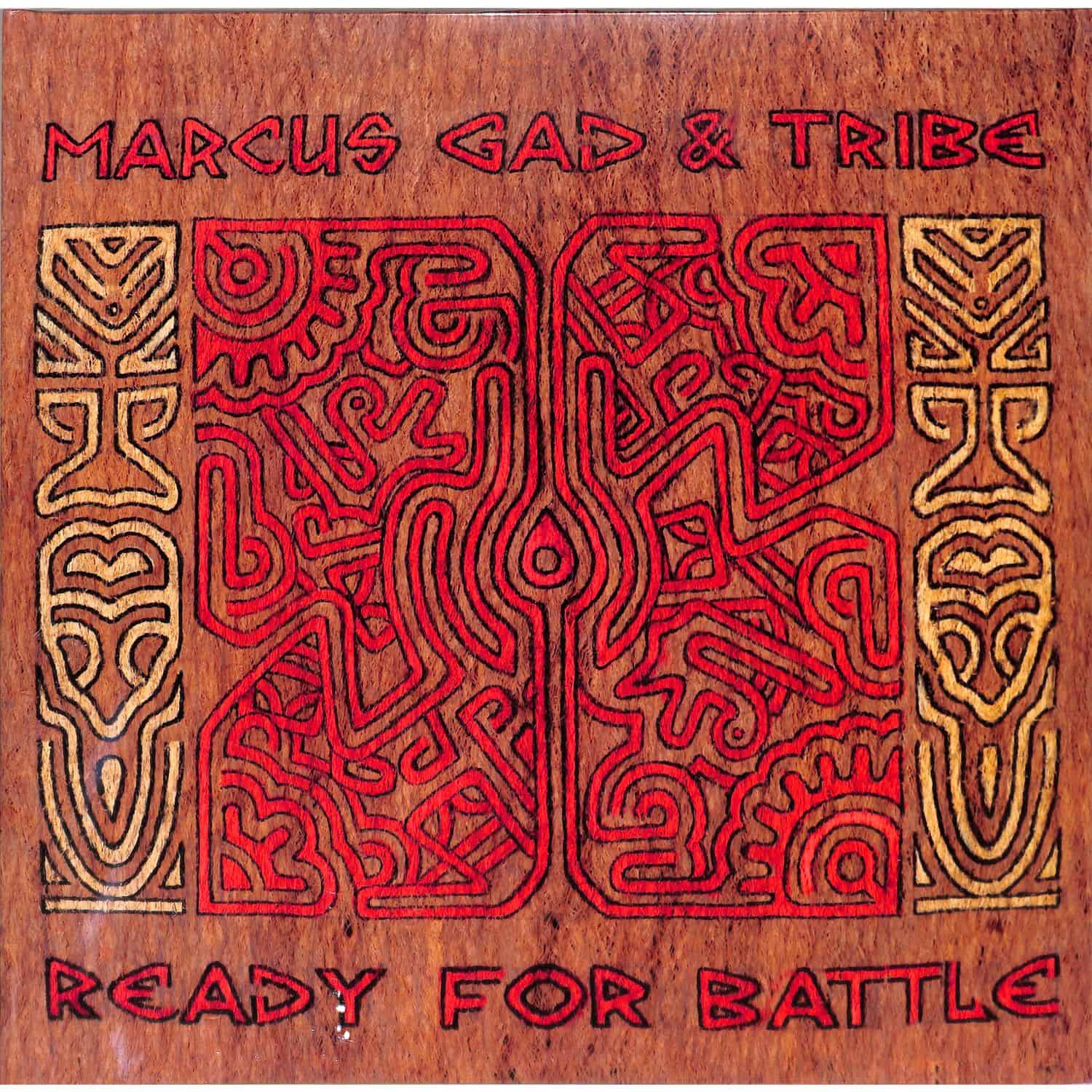 Marcus Gad & Tribe - READY FOR BATTLE 