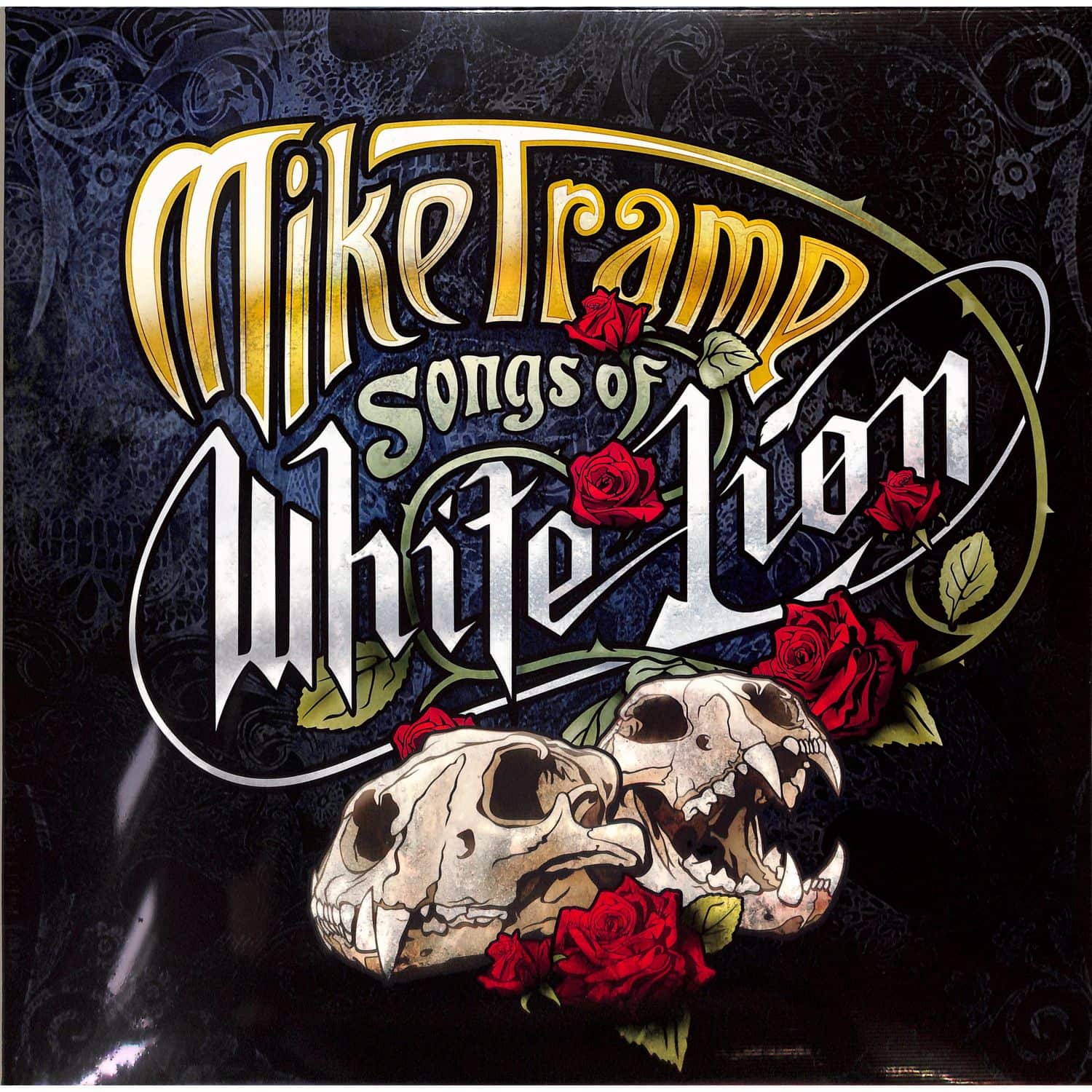 Mike Tramp - SONGS OF WHITE LION 