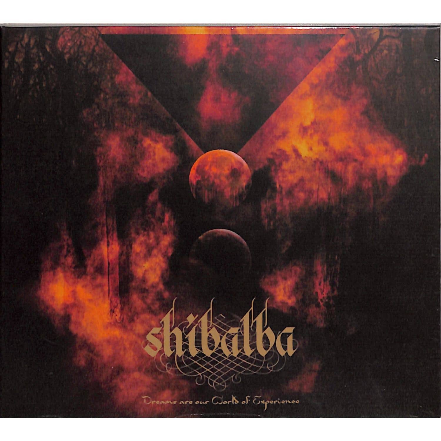 Shibalba - DREAMS ARE OUR WORLD OF EXPERIENCE 