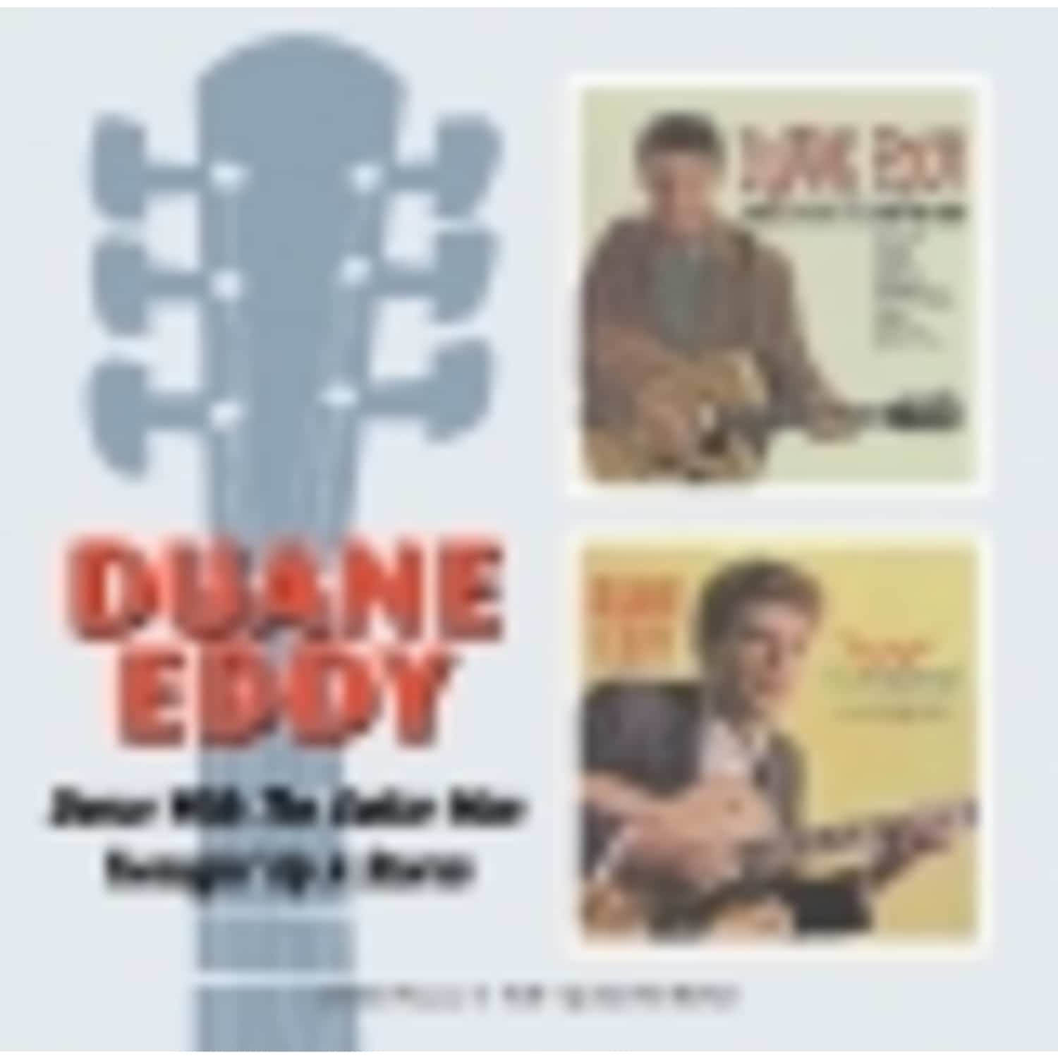 Duane Eddy - DANCE WITH THE GUITAR MAN / TWANGIN UP A STORM 