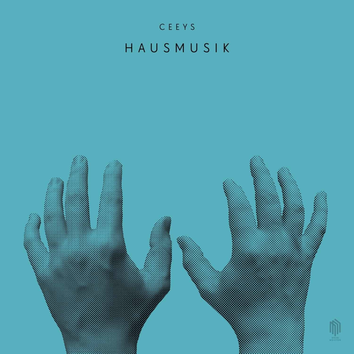 Ceeys / Ceeys - HAUSMUSIK 