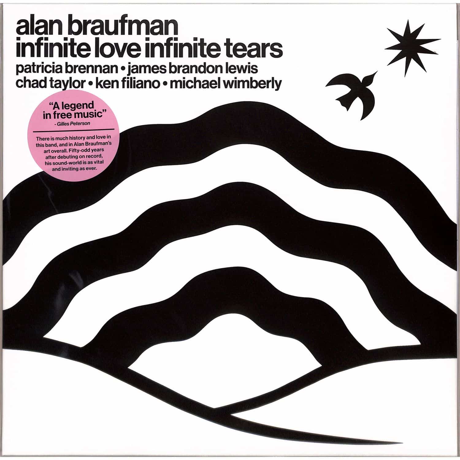 Alan Braufman - INFINITE LOVE INFINITE TEARS