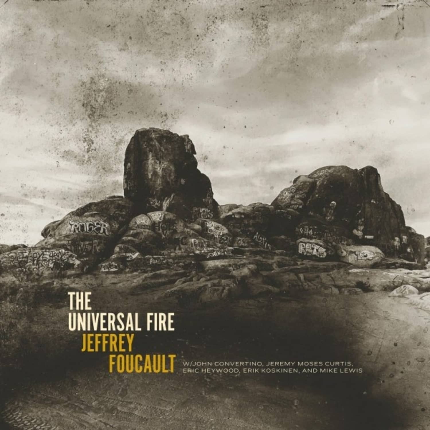 Jeffrey Foucault - THE UNIVERSAL FIRE 