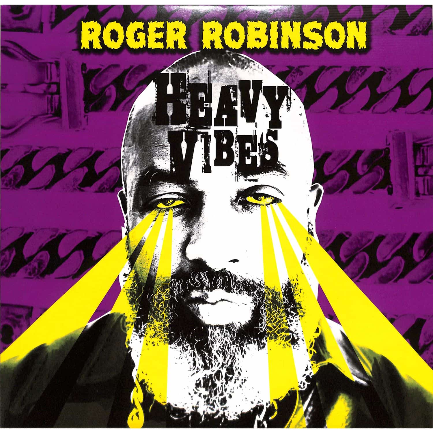 Roger Robinson - HEAVY VIBES 