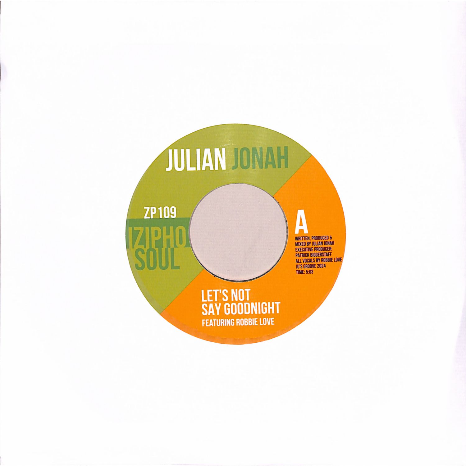 Julian Jonah Ft. Robbie Love - LETS NOT SAY GOOD NIGHT / JUST CANT WAIT 