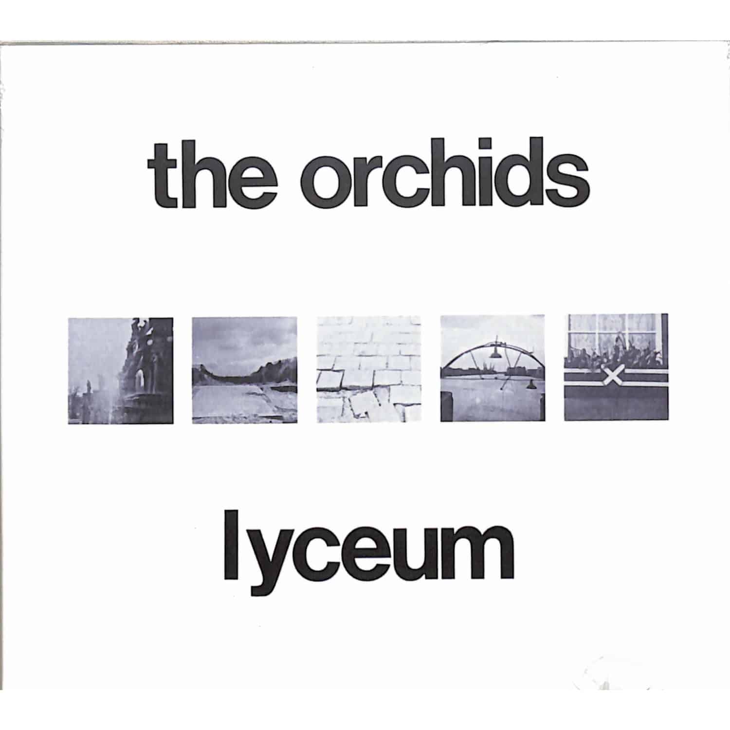 The Orchids - LYCEUM 