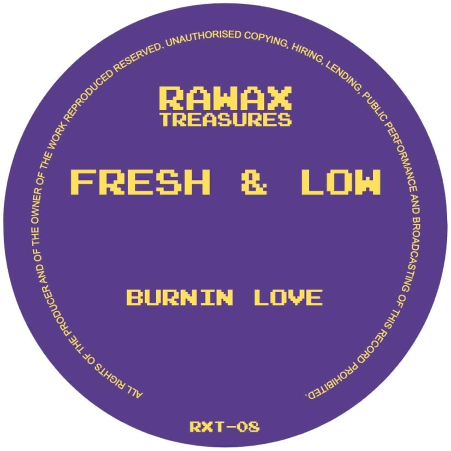Fresh & Low - BURNIN LOVE 