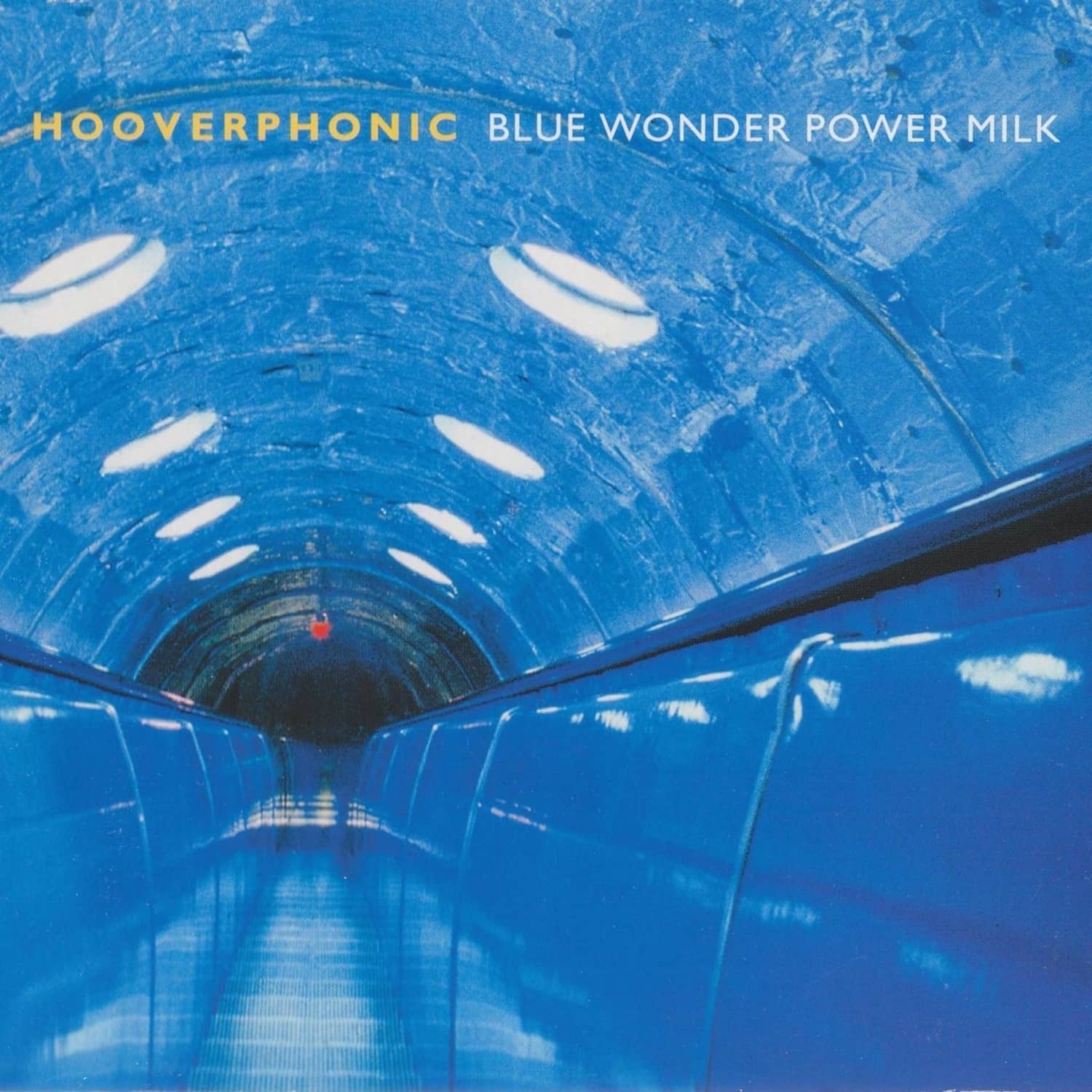 Hooverphonic - BLUE WONDER POWER MILK 