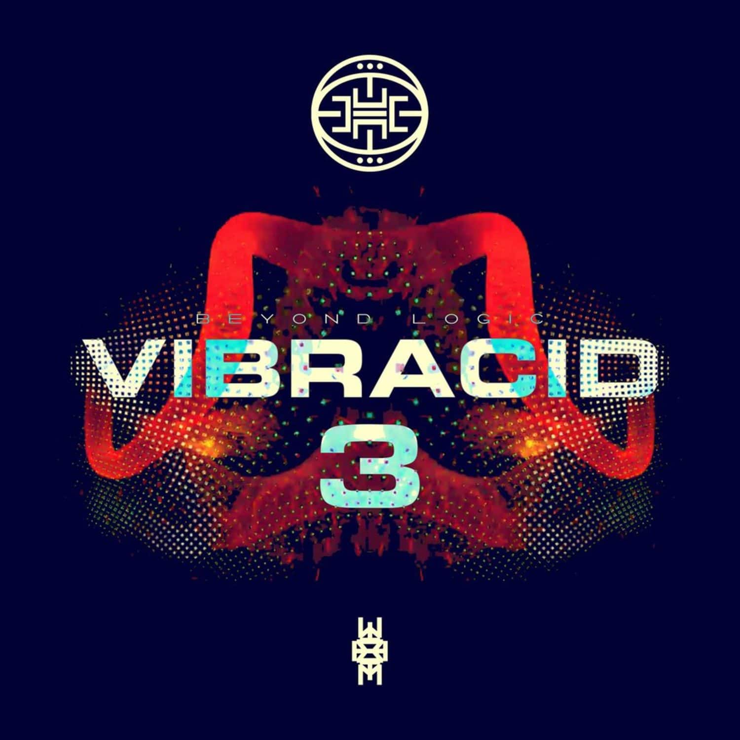 Various Artists - VIBRACID 3 - BEYOND LOGIC EP