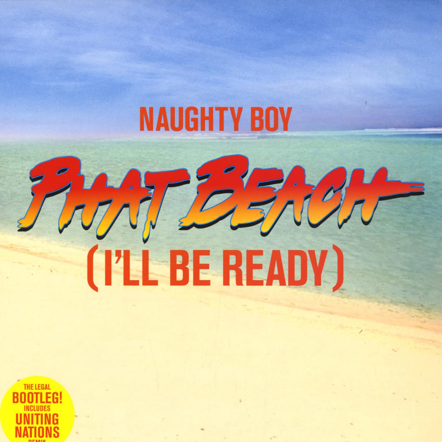 Naughty Boy - PHAT BEACH