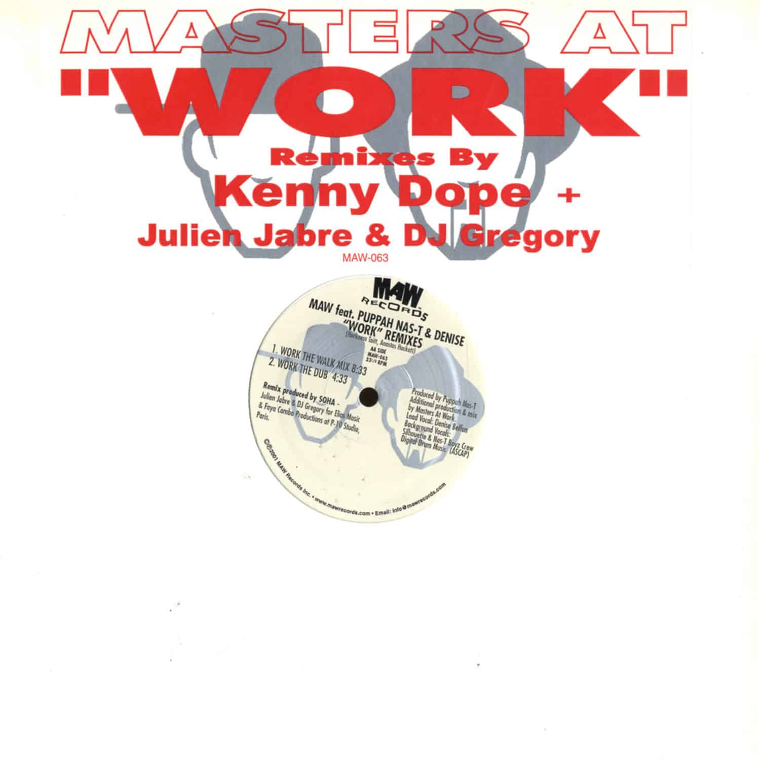 MAW feat. Puppah NAS-T & Denise - WORK REMIXES