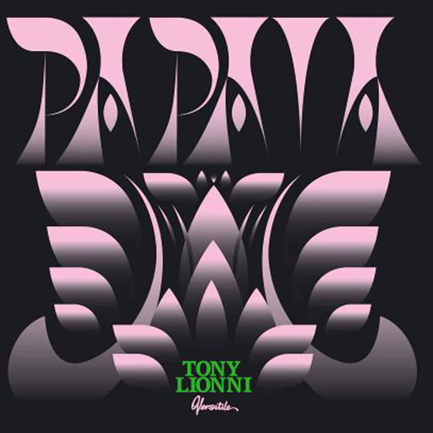 Tony Lionni - PAPAIA EP