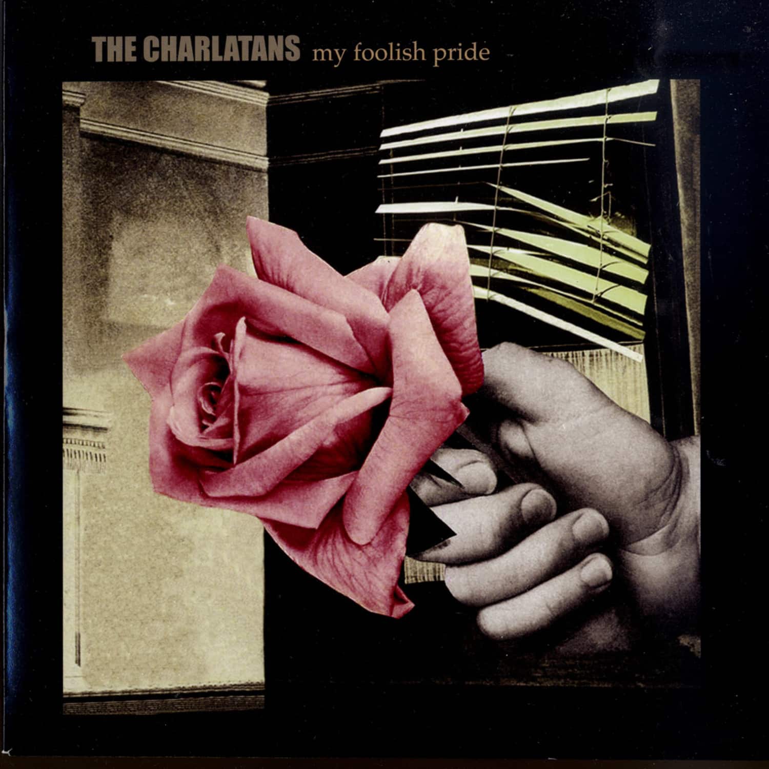 The Charlatans - MY FOOLISH PRIDE