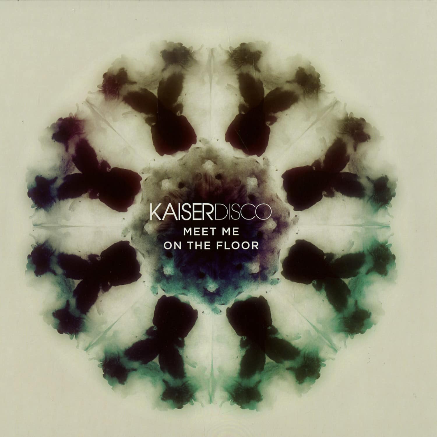Kaiserdisco - MEET ME ON THE FLOOR