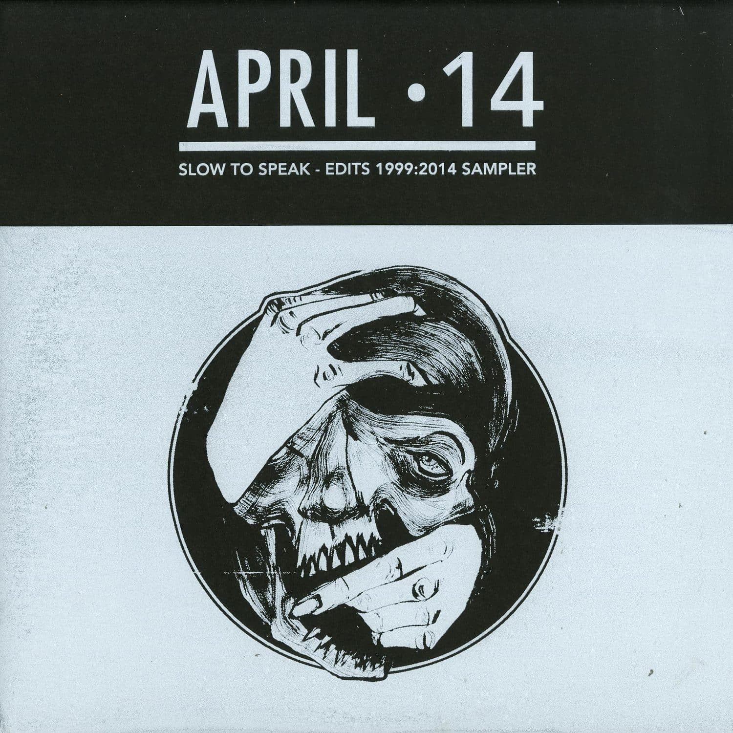 Slow To Speak - EDITS - 1999-2014