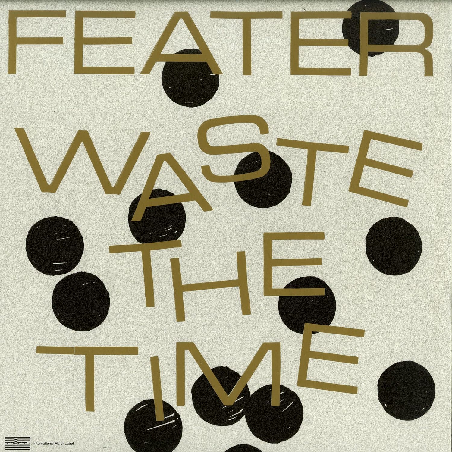 Feater - WASTE THE TIME 