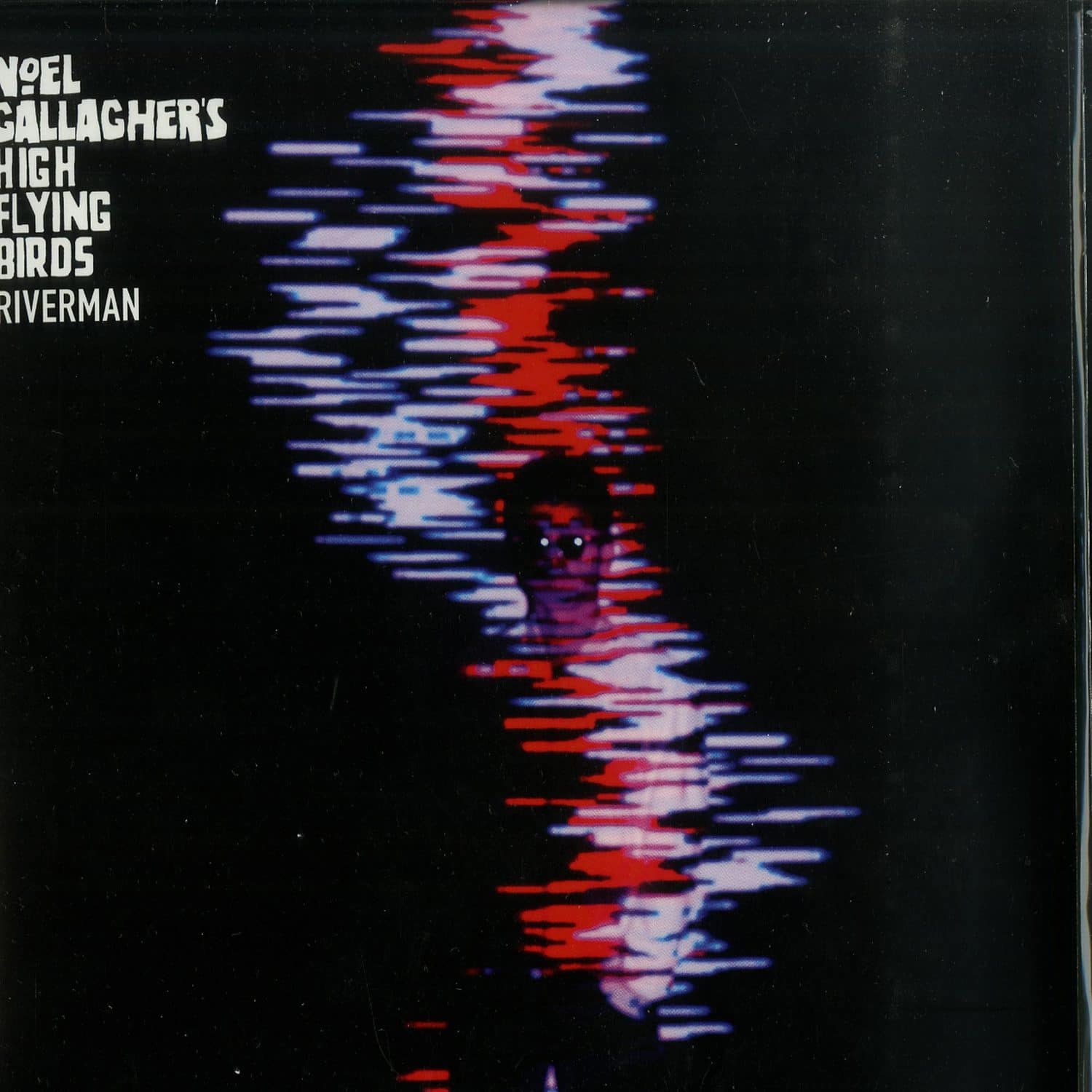 Noel Gallaghers High Flying Birds - RIVERMAN 