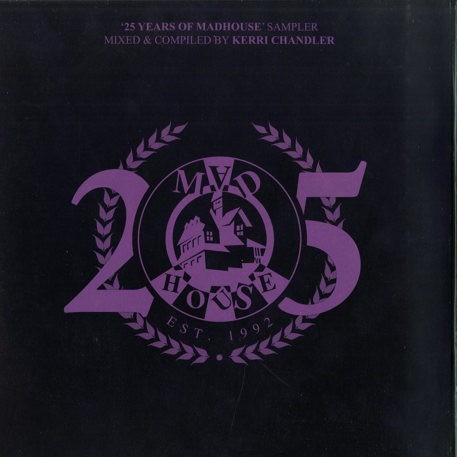 Various Artists - 25 YEARS OF MADHOUSE 