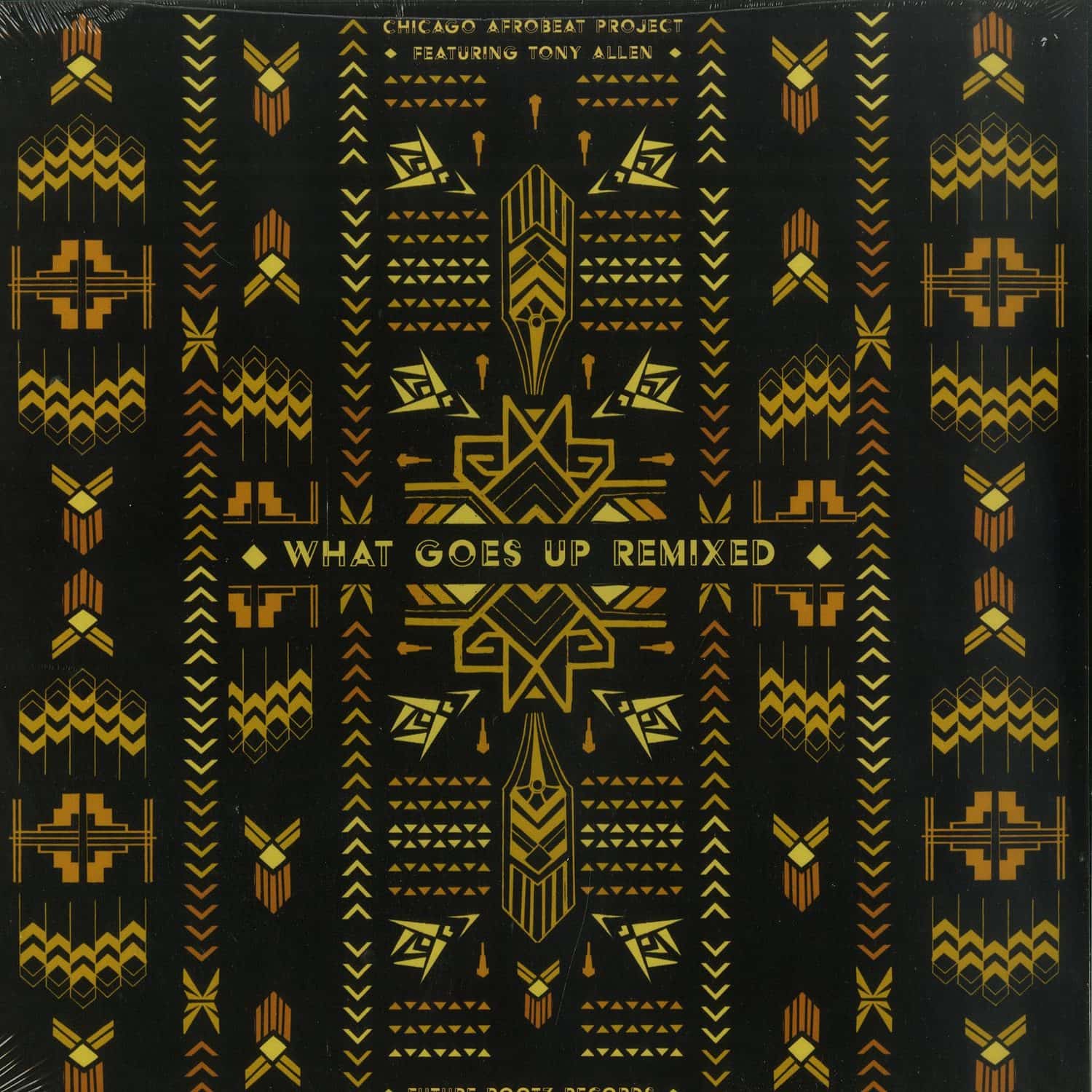 Chicago Afrobeat - WHAT GOES UP REMIXED LP
