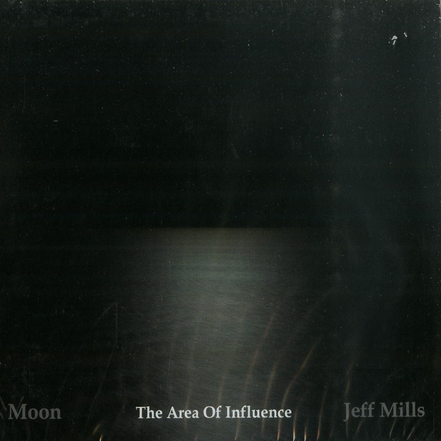 Jeff Mills - MOON - THE AREA OF INFLUENCE 