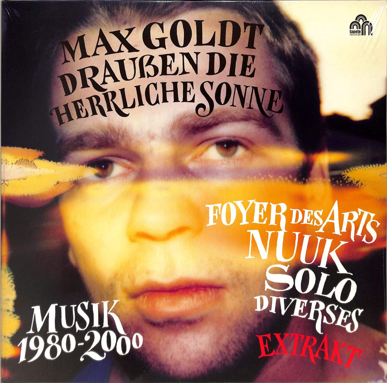 Max Goldt - DRAUSSEN DIE HERRLICHE SONNE