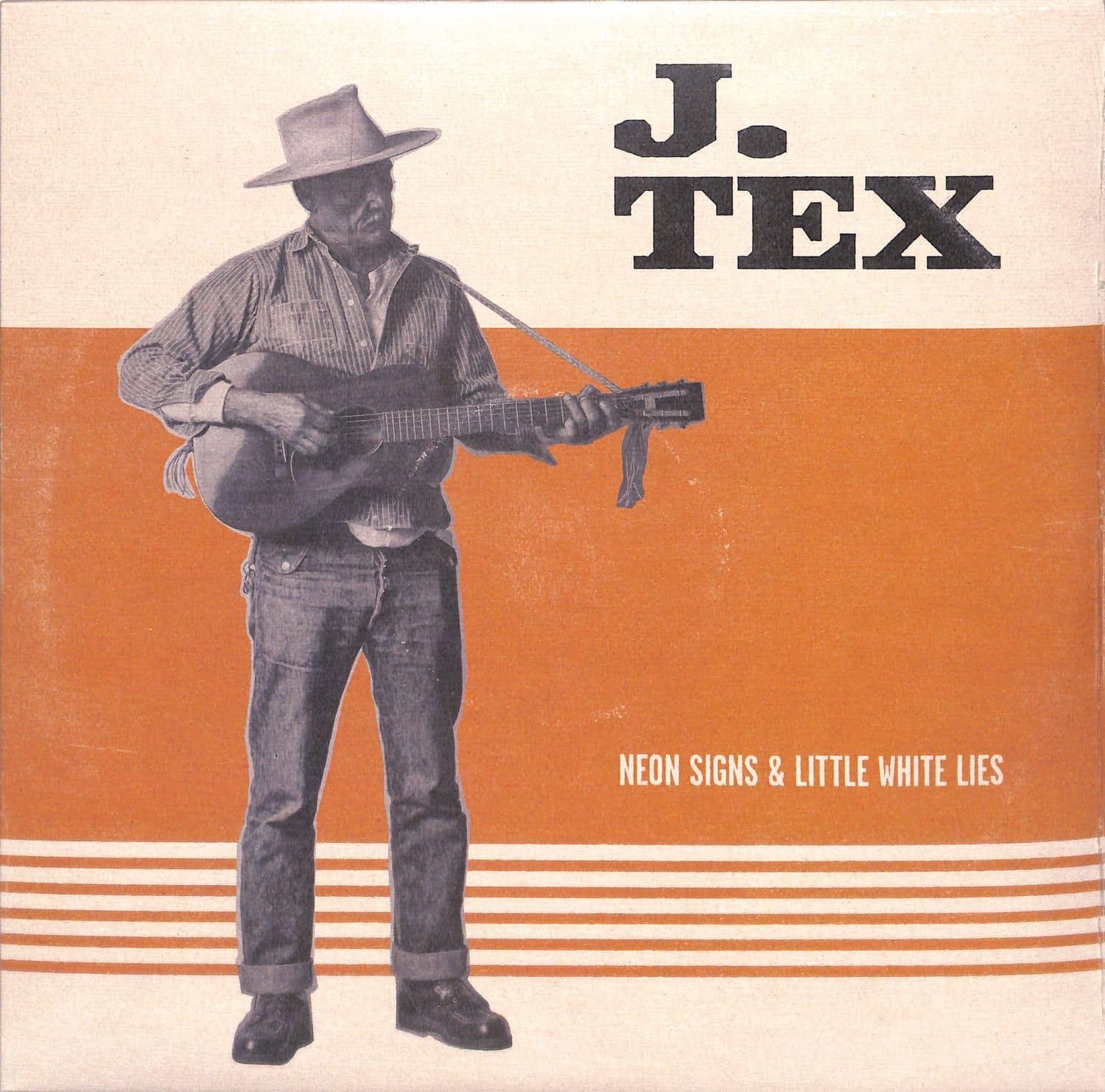 J.Tex - NEON SIGNS & LITTLE WHITE LIES 
