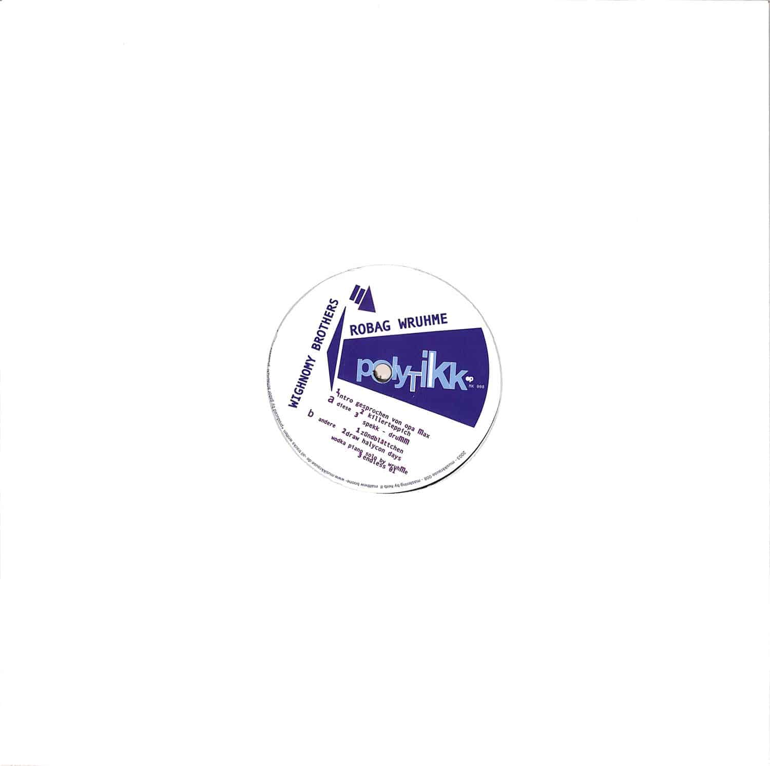 Robag Wruhme - POLYTIKK EP