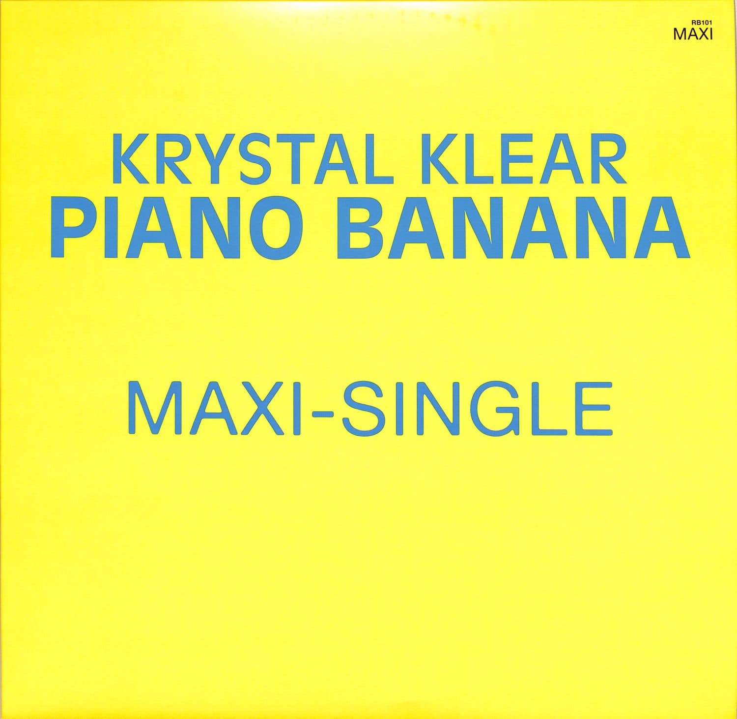 Krystal Klear - PIANO BANANA